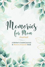 Memories For Mom Journal