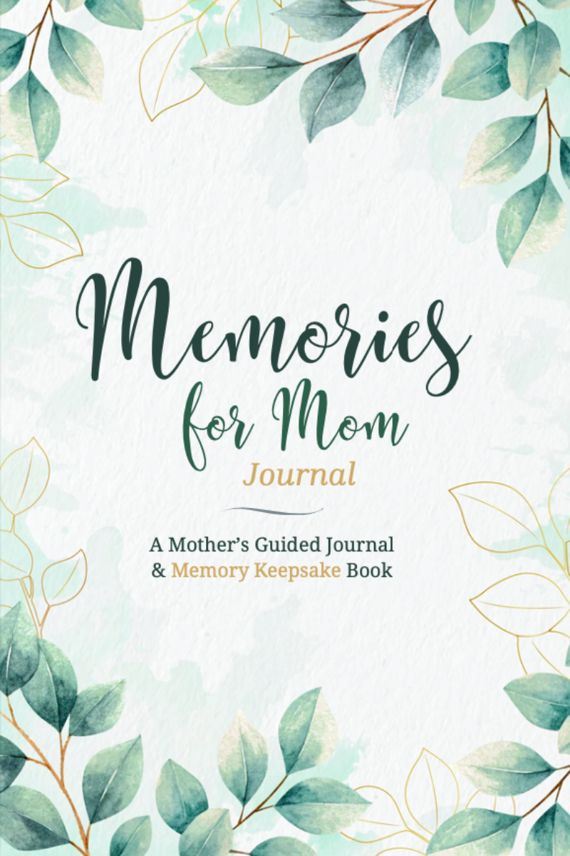 Memories For Mom Journal