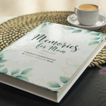 Memories For Mom Journal